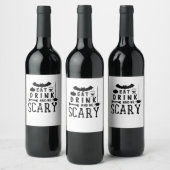 Étiquette Pour Bouteilles De Vin Eat Drink And Be Scary Halloween Quote (Bouteilles)