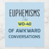 ÉTIQUETTE POUR BOUTEILLES DE VIN EUPHEMISMS (Étiquettes simples)