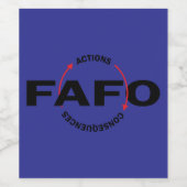 Étiquette Pour Bouteilles De Vin FAFO Les actions ont des conséquences (Étiquettes simples)