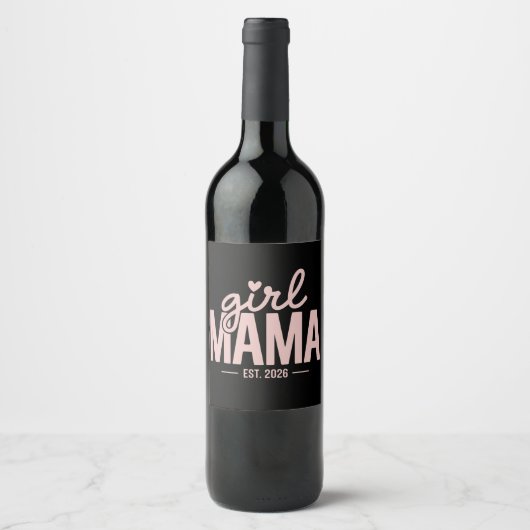 Étiquette Pour Bouteilles De Vin Girl Mama Est 2026 Pregnancy Reveal Mom To Be  (Devant)
