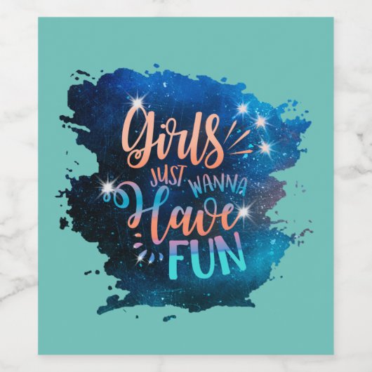 Étiquette Pour Bouteilles De Vin Girls just wanna have fun (Étiquettes simples)