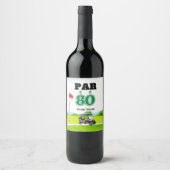Étiquette Pour Bouteilles De Vin Golf Party 80e anniversaire (Devant)