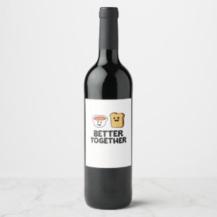 Étiquette Pour Bouteilles De Vin Graphisme de Toast aux Haricots Rôtis Mieux Ensemb