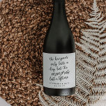 Étiquette Pour Bouteilles De Vin Hangover Bliss | Funny Mariage personnalisé<br><div class="desc">La gueule de bois ne dure qu'une journée, mais les souvenirs sont derniers toute une vie. Laissez vos invités mariages se sentir libre de verser un autre verre avec ces étiquettes de vin mariage personnalisées mignons et drôles en noir et blanc chic, avec typographie manuscrite de style lettré et vos...</div>