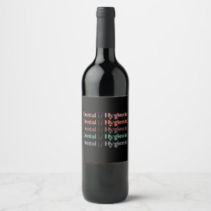 Étiquette Pour Bouteilles De Vin Hygiéniste dentaire RDH Dentist Dentist Cadeaux