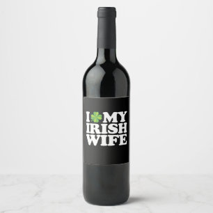 Étiquette Pour Bouteilles De Vin I Love My Irish Wife Funny Couple St Patrick's Day