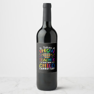 Étiquette Pour Bouteilles De Vin Il Faut Un Enseignant Spécial