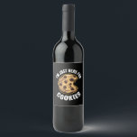 Étiquette Pour Bouteilles De Vin I'm Just Here For The Cookies Funny Christmas<br><div class="desc">I'm Just Here For The Cookies Funny Christmas</div>