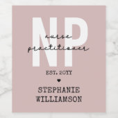 Étiquette Pour Bouteilles De Vin Infirmière sur mesure Praticien NP Graduation Cade (Étiquettes simples)