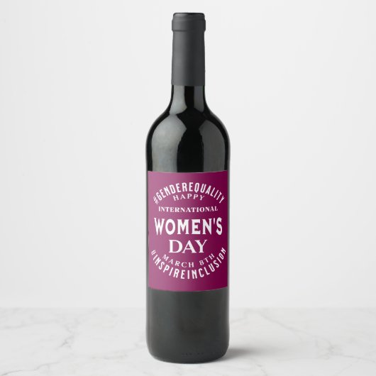 Étiquette Pour Bouteilles De Vin International Women's Day | March 8th Equality (Devant)