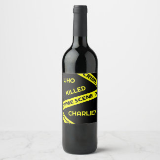 Étiquette Pour Bouteilles De Vin Intrigue de complot curiosité QUI A TUÉ CHARLIE?