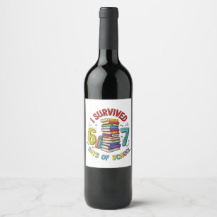 Étiquette Pour Bouteilles De Vin J'ai survécu 6 7 jours d'école 100ème jour d'école