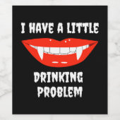 Étiquette Pour Bouteilles De Vin J'Ai Un Petit Problème De Boisson Vampire Fangs (Étiquettes simples)