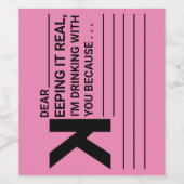 Étiquette Pour Bouteilles De Vin Je bois avec toi parce que... (Étiquettes simples)