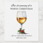 Étiquette Pour Bouteilles De Vin "Je rêve d’un Noël blanc..." Fêtes (Étiquettes simples)