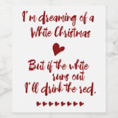 Étiquette Pour Bouteilles De Vin Je rêve d'une typographie de Noël blanche (Étiquettes simples)