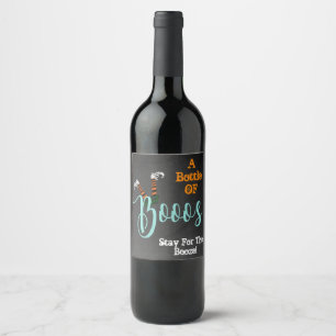 Étiquette Pour Bouteilles De Vin Je suis ici pour la fête des Boos et Booze