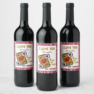 Étiquette Pour Bouteilles De Vin Je T'Aime Comme Mon Téléphone Rouge Blanc Aquare