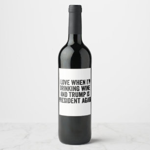 Étiquette Pour Bouteilles De Vin Jour de l'investiture de Trump Amateurs de vin