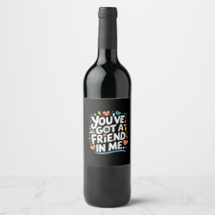 Étiquette Pour Bouteilles De Vin Journée internationale de l'amitié Vous avez un am