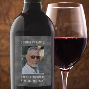 Étiquette Pour Bouteilles De Vin Joyeux Vin De Retraite Tout Ce Que Vous Voulez Per