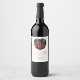 Étiquette Pour Bouteilles De Vin Jusqu'à la mort Faisons-nous partie Goth Coeur Hal
