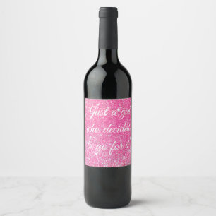 Étiquette Pour Bouteilles De Vin JUSTE UNE FILLE QUI A DÉCIDÉ Paillettes Rose Chaud