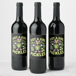 Étiquette Pour Bouteilles De Vin Juste une fille qui aime les cornichons