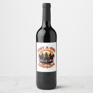 Étiquette Pour Bouteilles De Vin Juste une fille qui aime les cowboys