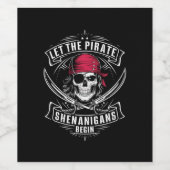 Étiquette Pour Bouteilles De Vin Laisser Les Shenanigans Pirates Commencer Le Crâne (Étiquettes simples)