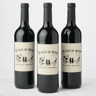 Étiquette Pour Bouteilles De Vin Le golfe du Mexique reste salé et résiste