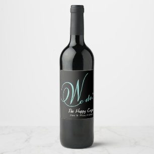 Étiquette Pour Bouteilles De Vin Le Joyeux Couple Que Nous Faisons ! Soirée nuptial