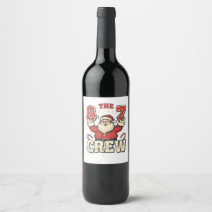 Étiquette Pour Bouteilles De Vin L'équipage 6 7 Drôle de Père Noël Noël Meme 