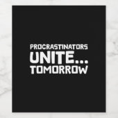 Étiquette Pour Bouteilles De Vin Les Procrastinateurs s'unissent Demain Citation Dr (Étiquettes simples)