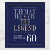 Étiquette Pour Bouteilles De Vin L'Homme Le Mythe La Légende 60e anniversaire (Étiquettes simples)