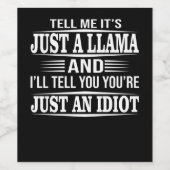 Étiquette Pour Bouteilles De Vin Llama Gift | Dis-moi que c'est juste une lama (Étiquettes simples)