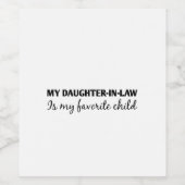 Étiquette Pour Bouteilles De Vin ma belle-fille est mon enfant préféré (Étiquettes simples)