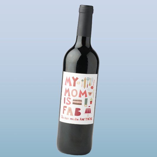 Étiquette Pour Bouteilles De Vin Ma mère est fab