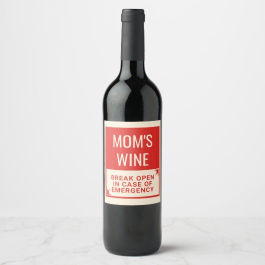 Étiquette Pour Bouteilles De Vin Maman d'urgence drôle (Devant)