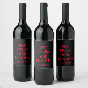 Étiquette Pour Bouteilles De Vin Mange boire et être effrayant sang rouge coutume H