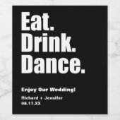 Étiquette Pour Bouteilles De Vin Mange Noir. Boisson. Danse. Mariage (Étiquettes simples)