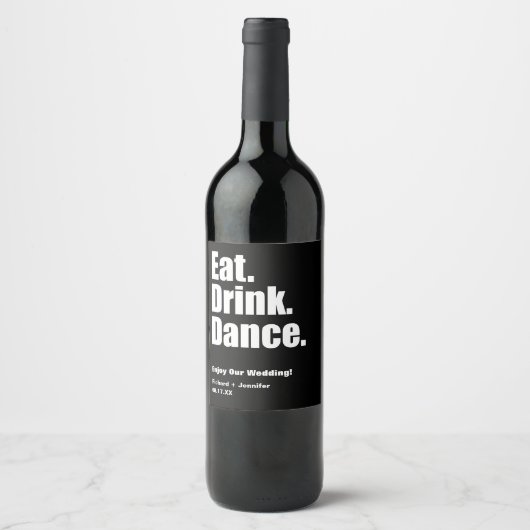 Étiquette Pour Bouteilles De Vin Mange Noir. Boisson. Danse. Mariage (Devant)