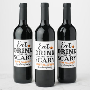 Étiquette Pour Bouteilles De Vin Manger boire et être effrayant Typographie modern