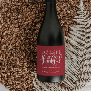 Étiquette Pour Bouteilles De Vin Mangez, buvez et soyez reconnaissant Thanksgivin
