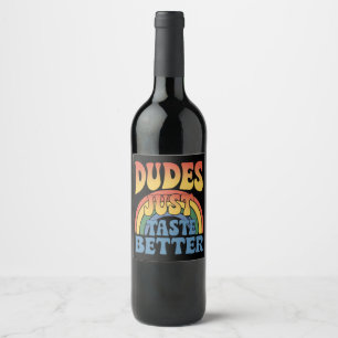 Étiquette Pour Bouteilles De Vin Mecs Ont Juste Meilleur Goût Arc-en-ciel Fierté Ga