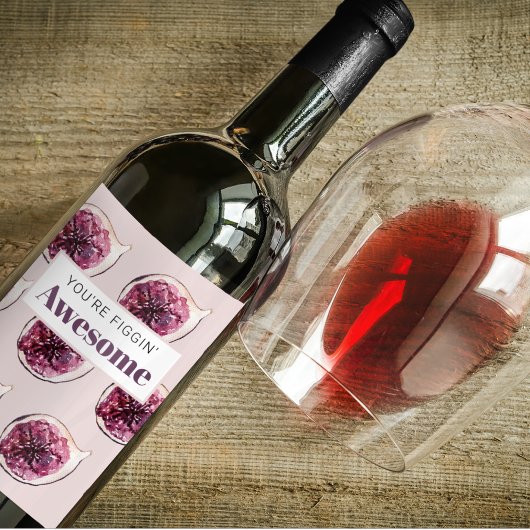 Étiquette Pour Bouteilles De Vin Motif de Fig violet moderne & Vous êtes Figgin' Aw