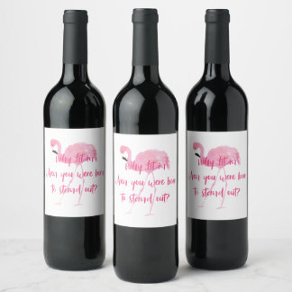 Étiquette Pour Bouteilles De Vin Né au Flamant rose Stan Out