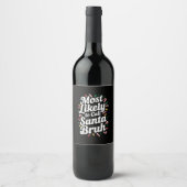 Étiquette Pour Bouteilles De Vin Noël appellera probablement Père Noël Bruh Famille (Devant)