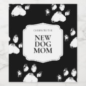 Étiquette Pour Bouteilles De Vin Nouveau Chien Maman Cadeau Moderne Black White Paw (Étiquettes simples)
