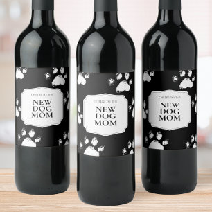 Étiquette Pour Bouteilles De Vin Nouveau Chien Maman Cadeau Moderne Black White Paw
